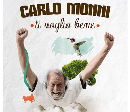 CARLO MONNI TI VOGLIO BENE